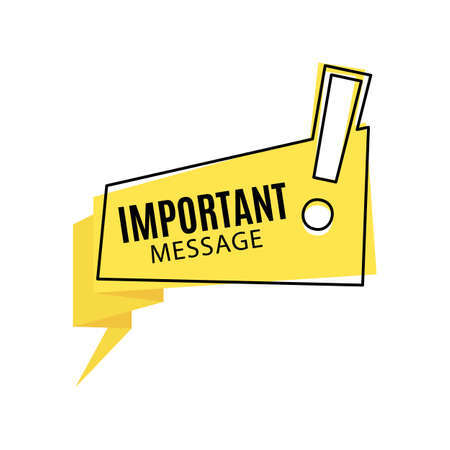 Yellow sign saying important message