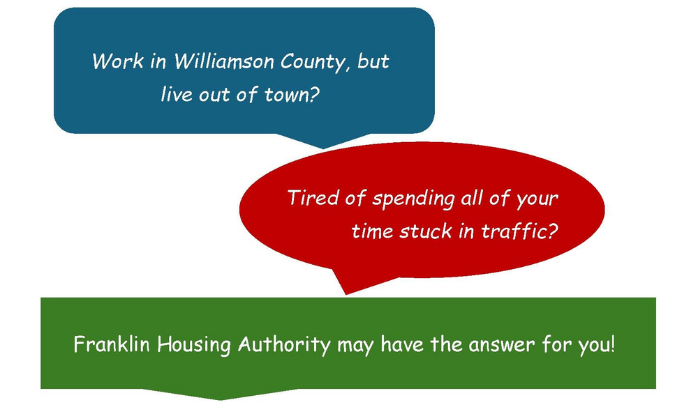 Work in Williamson County, but live out of town? Tired of Traffic?